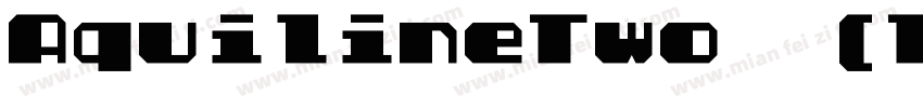 AquilineTwo 中(TrueType)字体转换